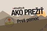 Sekundy ktore rozhoduju Zvladli by ste zachranit zivot alebo by ste iba bezradne stali